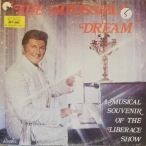 Liberace - The Impossible Dream