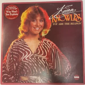 Karen Knowles - You are the reason