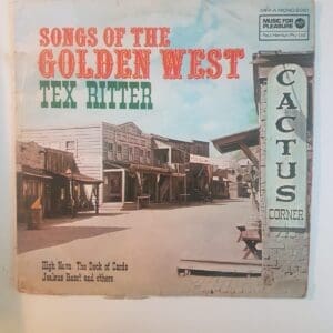 Tex Ritter - Songs Of The Golden West